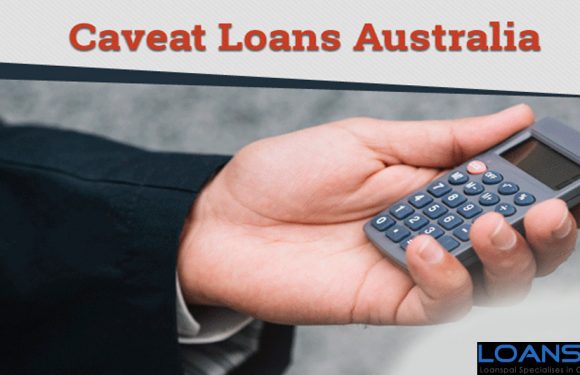 Caveat Loan in Australia
